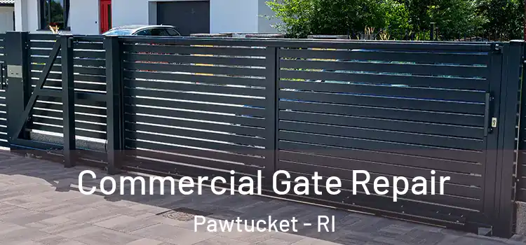  Commercial Gate Repair Pawtucket - RI
