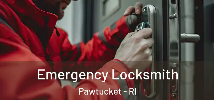 Emergency Locksmith Pawtucket - RI