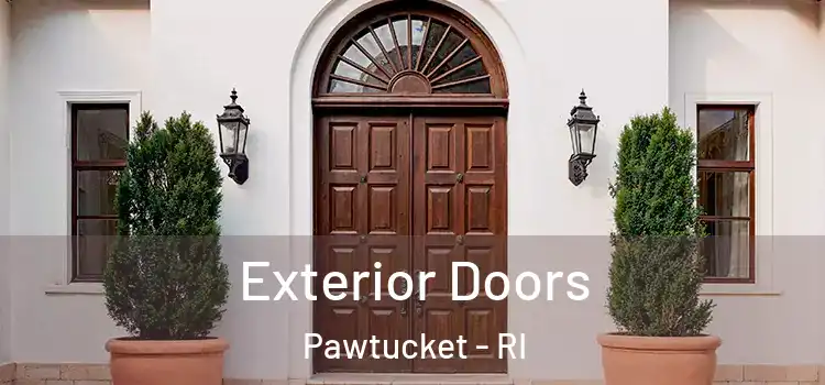 Exterior Doors Pawtucket - RI