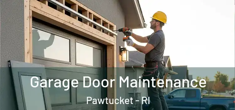  Garage Door Maintenance Pawtucket - RI