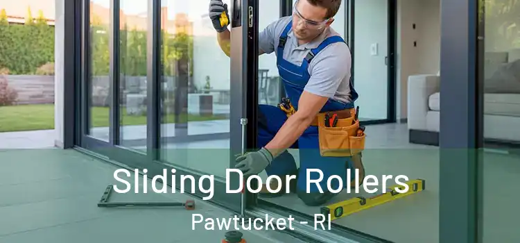 Sliding Door Rollers Pawtucket - RI
