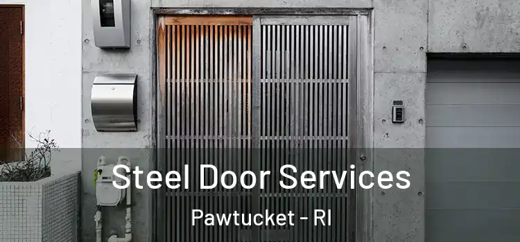  Steel Door Services Pawtucket - RI